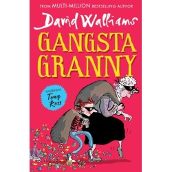 Gangsta Granny: Limited 10th Anniversary Edition of David Walliams' Bestselling Children's Book