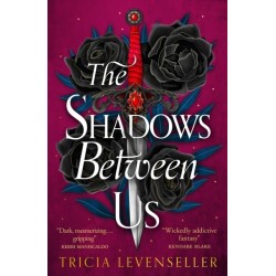 The Shadows Between Us