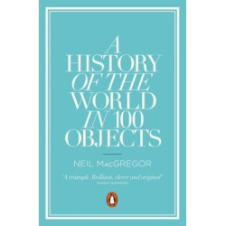 A A History of the World in 100 Objects