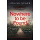 Nowhere To Be Found: A gripping crime mystery suspense thriller