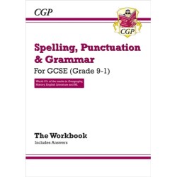 GCSE Spelling, Punctuation and Grammar Workbook (includes Answers)