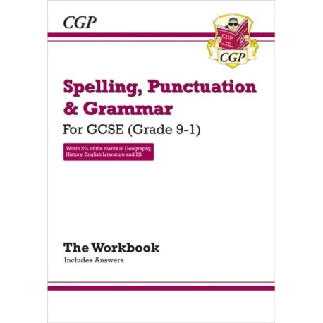 GCSE Spelling, Punctuation and Grammar Workbook (includes Answers)