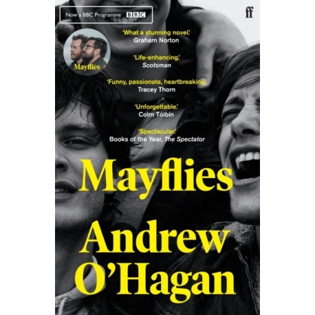 Mayflies: From the author of the Sunday Times bestseller Caledonian Road