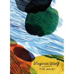 The Waves (Vintage Classics Woolf Series): Virginia Woolf