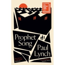 Prophet Song: WINNER OF THE BOOKER PRIZE 2023