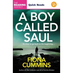 A Boy Called Saul: A Thrilling Quick Read from the Author of Into the Dark and All of Us Are Broken