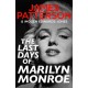 The Last Days of Marilyn Monroe