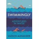 Swimmingly: Adventures in Water
