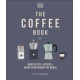 The Coffee Book: Barista Tips * Recipes * Beans from Around the World