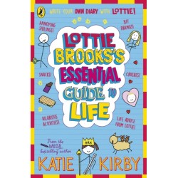 Lottie Brooks’s Essential Guide to Life: Write Your own Diary with Lottie: activities and advice from the hilarious Lottie Brooks!