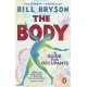 The Body: A Guide for Occupants - THE SUNDAY TIMES NO.1 BESTSELLER