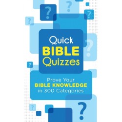 Quick Bible Quizzes: Prove Your Bible Knowledge in 300 Categories