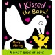 I Kissed the Baby!: The perfect gift book for babies