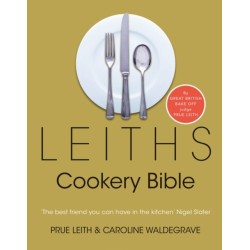 Leiths Cookery Bible: 3rd ed.