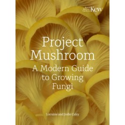 Project Mushroom: A Modern Guide to Growing Fungi