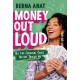 Money Out Loud: All the Financial Stuff No One Taught Us