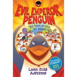 Evil Emperor Penguin: The World Will Be Mine!