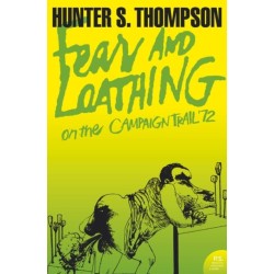 Fear and Loathing on the Campaign Trail ’72
