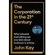 The Corporation in the Twenty-First Century: AN ECONOMIST BEST BOOK OF 2025