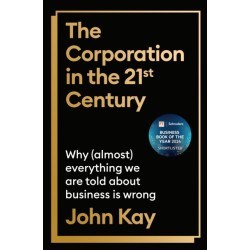 The Corporation in the Twenty-First Century: AN ECONOMIST BEST BOOK OF 2025