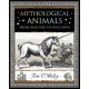Mythological Animals: from Basilisks to Unicorns