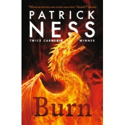 Burn: A highly original, page-turning YA fantasy featuring prejudice, revenge and DRAGONS from a multi-award-winning author