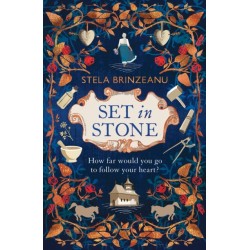 Set in Stone: in a world where a woman's fate is determined by religion and class, two women fall in love