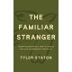 The Familiar Stranger: (Re)Introducing the Holy Spirit to Those in Search of an Experiential Spirituality