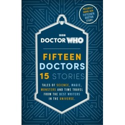 Doctor Who: Fifteen Doctors 15 Stories
