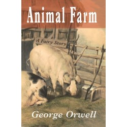 Animal Farm: A Fairy Story