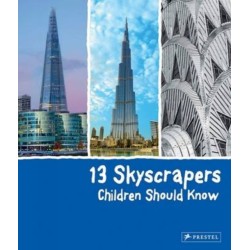 13 Skyscrapers Children Should Know