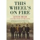 This Wheel's On Fire