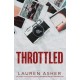 Throttled: From the Sunday Times bestselling author comes the addictive and spicy Formula 1 romance