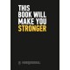 MindJournal: This Book Will Make You Stronger – The Guide to Journalling for Men