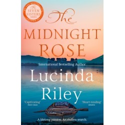 The Midnight Rose: A spellbinding tale of everlasting love from the bestselling author of The Seven Sisters series
