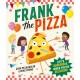 Frank the Pizza