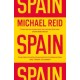 Spain: The Trials and Triumphs of a Modern European Country