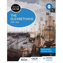 OCR GCSE History SHP: The Elizabethans, 1580-1603