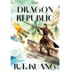 The Dragon Republic Collector’s Edition