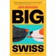 Big Swiss: 'Incredible book. . . I couldn't put it down.' Jodie Comer