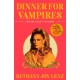 Dinner for Vampires: Life on a Cult TV Show (While also in an Actual Cult!)