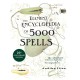 The Element Encyclopedia of 5000 Spells: The Ultimate Reference Book for the Magical Arts