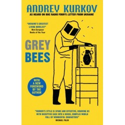 Grey Bees: A captivating, heartwarming story about a gentle beekeeper caught up in the war in Ukraine