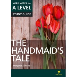 The Handmaids Tale: York Notes for A-level English Literature Study Guide - for 2026, 2027 exams: York Notes Series