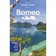 Lonely Planet Borneo: Detailed Itineraries | Travel Like a Local | Insider Tips | Covers Sabah, Sarawak, Kalimantan, Brunei and more