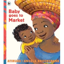 Baby Goes to Market: The multi-award-winning picture book! A fun read aloud to share with children learning to count.