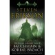 The Second Collected Tales of Bauchelain & Korbal Broach: Three Short Novels of the Malazan Empire