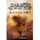 Dead Space - Catalyst