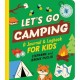 Let's Go Camping: A Journal and Logbook for Kids