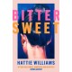 Bitter Sweet: The intoxicating, razor-sharp debut book club read for 2025 everyone is talking about!